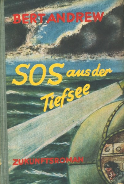 Andrew, Bert Leihbuch SOS aus der Tiefsee (Feldmann)