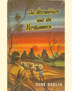 Darlan, Rene Leihbuch Übermütigen und die Verdammten (Bewin)
