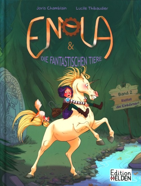 Enola und die fantastischen Tiere 02 - Rettet die Einhörner!