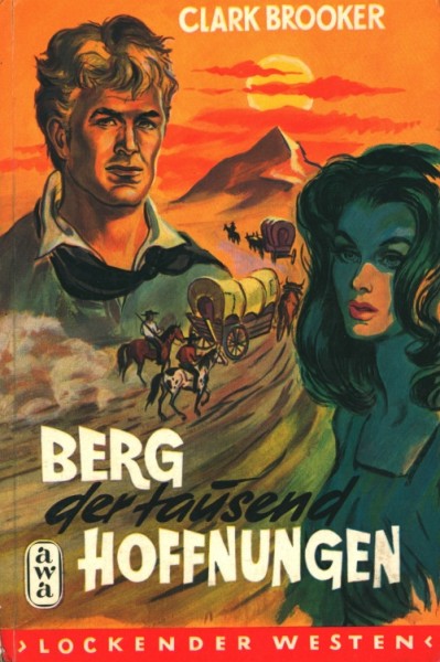 Lockender Westen Leihbuch Berg der 1000 Hoffnungen (Awa) Brooker, Clark