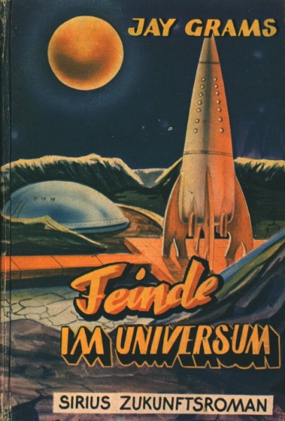 Grams, Jay Leihbuch Feinde im Universum (Bewin)