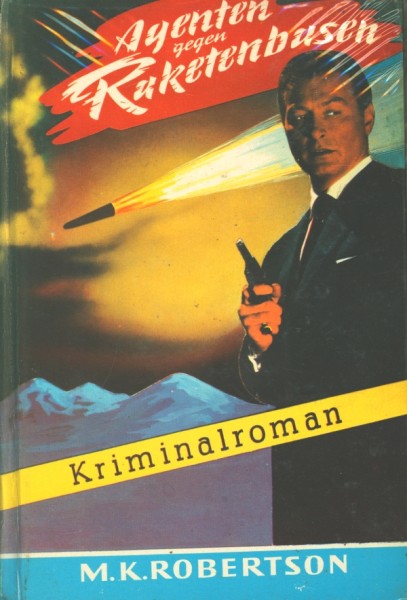 Frank Stuart Leihbuch Agenten gegen Raketenbasen (Balowa)