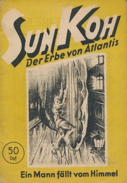 Sun Koh (Planet) 1.Auflage Nr. 1-11