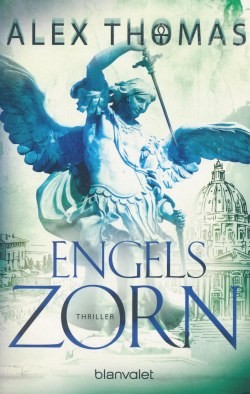 Thomas, A.: Engelszorn