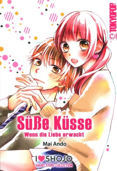 I LOVE SHOJO - Short Story Collection: Süße Küsse