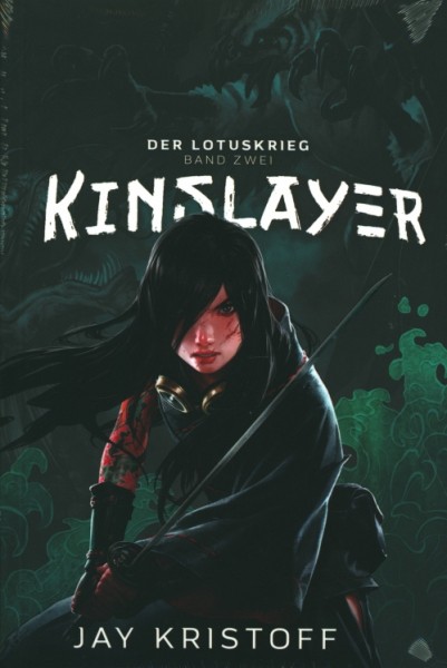 Kristoff, J.: Der Lotuskrieg 2 - Kinslayer