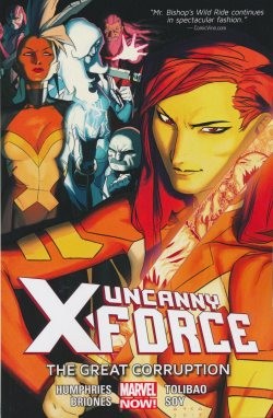 Uncanny X-Force (2013) Vol.3 The Great Corruption SC