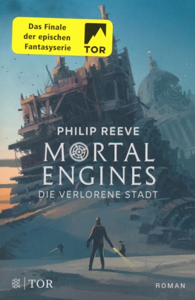 Reeve, P.: Mortal Engines 4 - Die verlorene Stadt