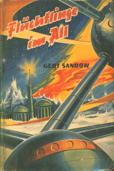 Sandow, G. Leihbuch Flüchtlinge im All (Bewin)