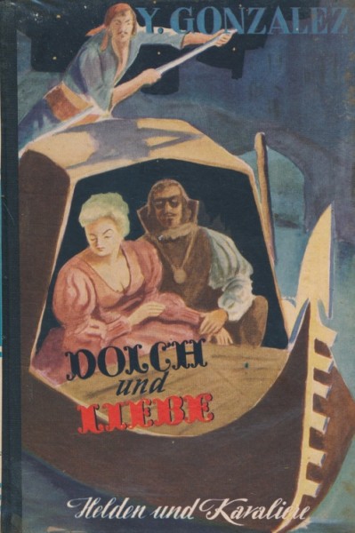 Gonzalez, Y. Leihbuch Dolch und Liebe (Reihenbuch)