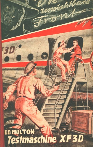 Unsichtbare Front Leihbuch Testmaschine X F 3 D (Bethke)