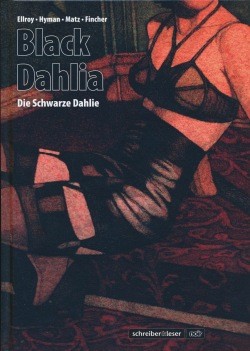 Black Dahlia/Die schwarze Dahlie (Schreiber & Leser, B.)