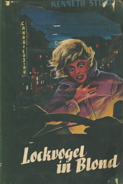 Stuart, Kenneth Leihbuch Lockvogel in Blond (Bewin)