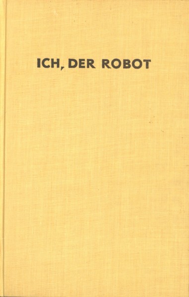 Rauchs Weltraum-Bücher Leihbuch Ich, der Robot (Rauch)