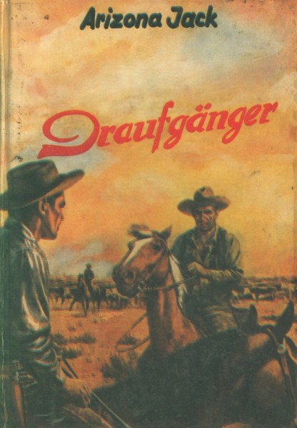 Arizona Jack Leihbuch Draufgänger (Luro)