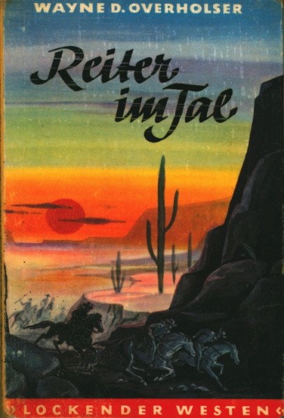 Lockender Westen Leihbuch Reiter im Tal (Awa) Overholser, Wayne