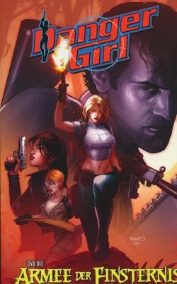 Danger Girl und die Armee der Finsternis