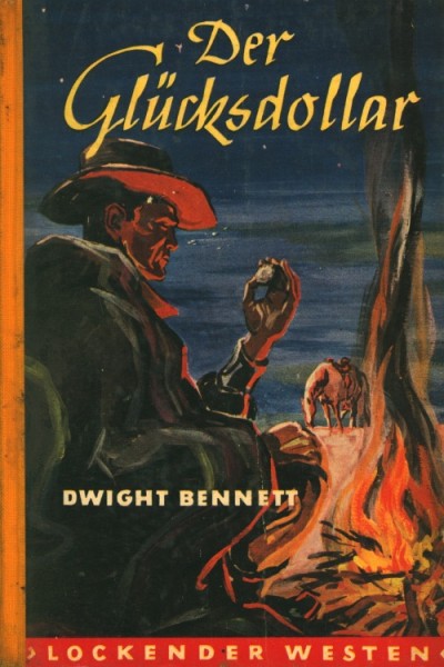 Lockender Westen Leihbuch Glücksdollar (Awa) Bennett, Dwight