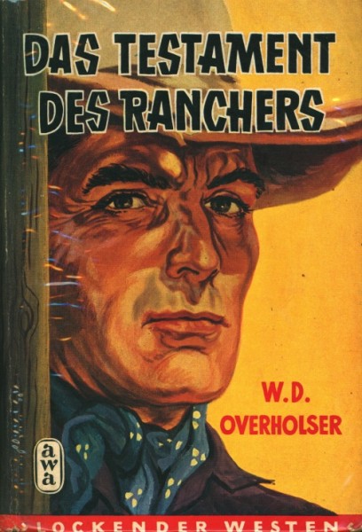 Lockender Westen Leihbuch Testament des Ranchers (Awa) Overholser, W.D.