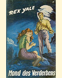 Rex Yale Leihbuch Mond des Verderbens (Bethke)