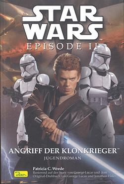 Star Wars (Panini Books, Tb.) Episode II Angriff der Klonkrieger - Jugendroman
