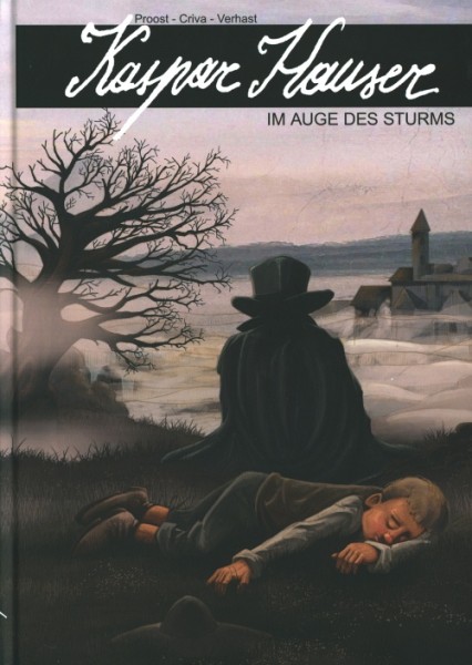 Kaspar Hauser - Im Auge des Sturms