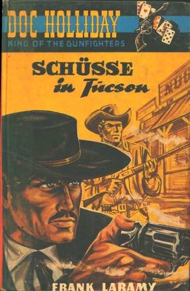 Doc Holliday Leihbuch Schüsse in Tucson (Saba)