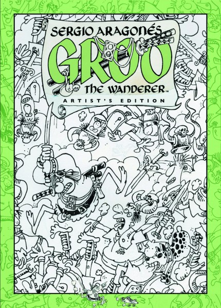 Sergio Aragonés Groo the Wanderer: Artist's Edition (2012) XXL HC