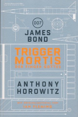 James Bond 007: Trigger Mortis - Der Finger Gottes