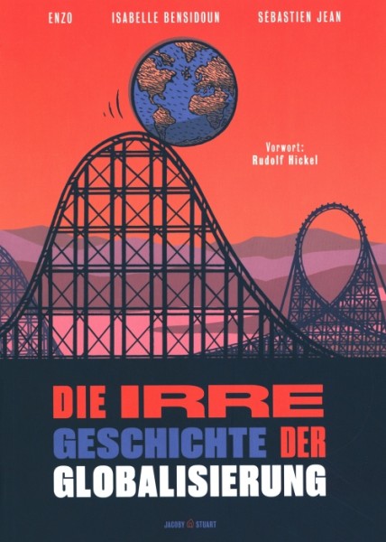 Irre Geschichte der Globalisierung