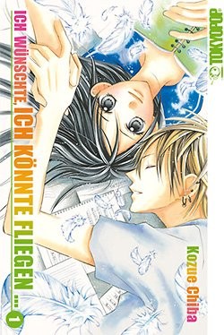 Ich wünschte, ich könnte fliegen... (Tokyopop, Tb.) Nr. 1-3 kpl. (Z2)
