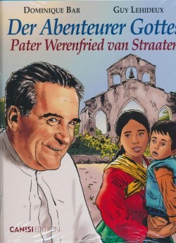 Abenteurer Gottes (Canisi-Edition, B.) Pater Werenfried van Straaten