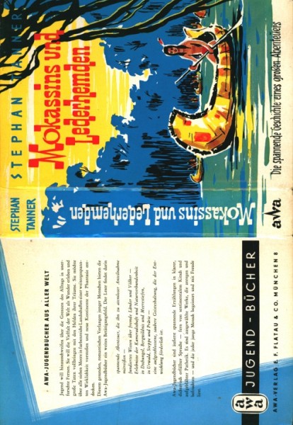 Tanner, Stephan Leihbuch SU Mokassins und Lederhemden (Awa) nur Schutzumschlag