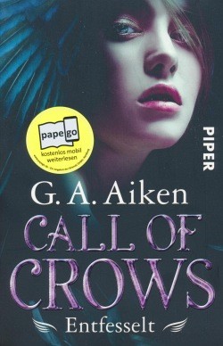 Aiken, G.A.: Call of Crows - Entfesselt
