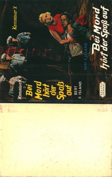 Kommissar X Leihbuch SU Bei Mord hört der Spaß auf (Rekord) nur Schutzumschlag