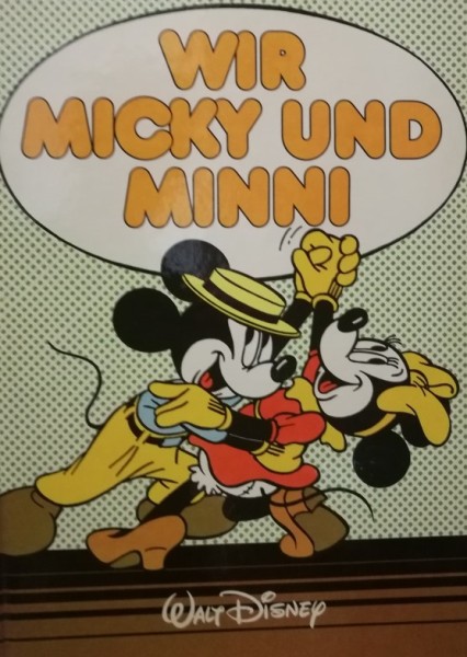 Wir, Micky und Minni (Bertelsmann, BÜ.)
