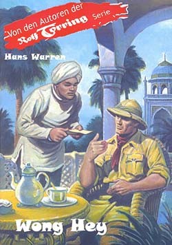 Rolf Torring Autoren-Bücher (Romanheftreprints) Wong Hey