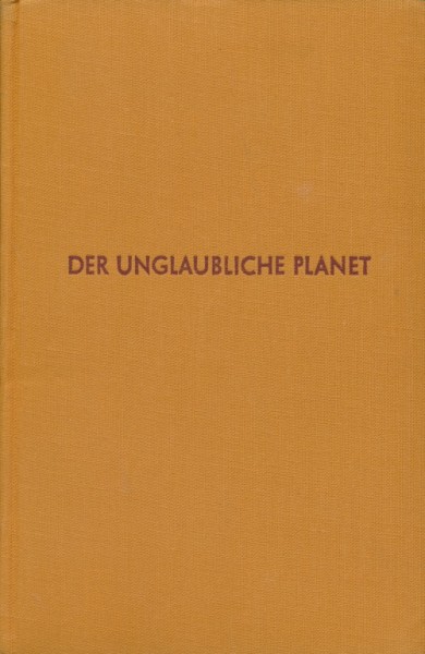 Rauchs Weltraum-Bücher Leihbuch Unglaubliche Planet (Rauch)