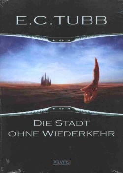 Tubb, E. C.: Stadt ohne Wiederkehr