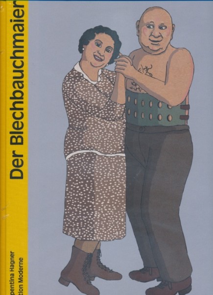 Blechbauchmaier (Edition Moderne, B.)