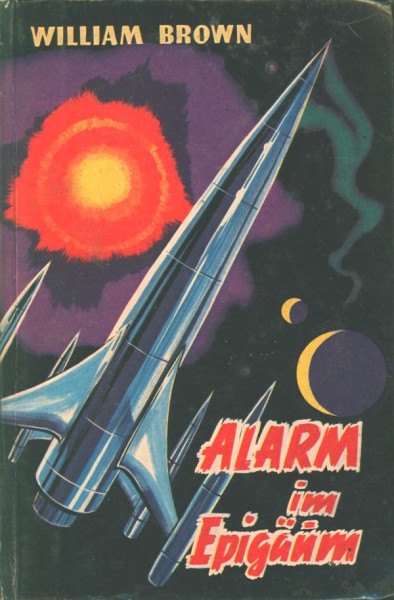 Brown, W. Leihbuch Alarm im Epigäum (Bewin)