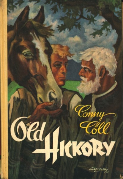 Conny Cöll Leihbuch Old Hickory (Conny-Cöll-Verlag)