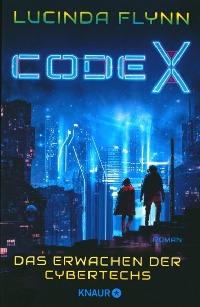 Flynn, L.: Code X - Das Erwachen der Cybertechs