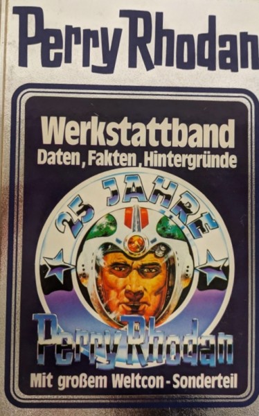 Perry Rhodan Jubiläumsausgabe (Moewig, Tb.) Werkstattband (Z0-2)