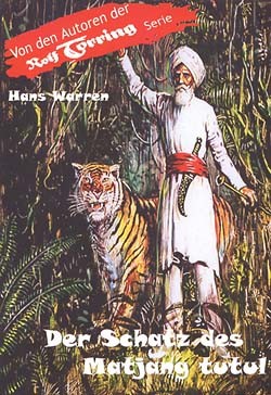 Rolf Torring Autoren-Bücher (Romanheftreprints) Schatz des Matjang tutul