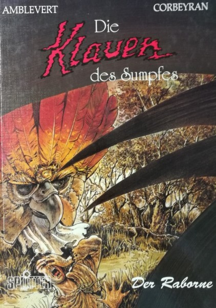 Klauen des Sumpfes (Splitter, B.) Luxusausgabe