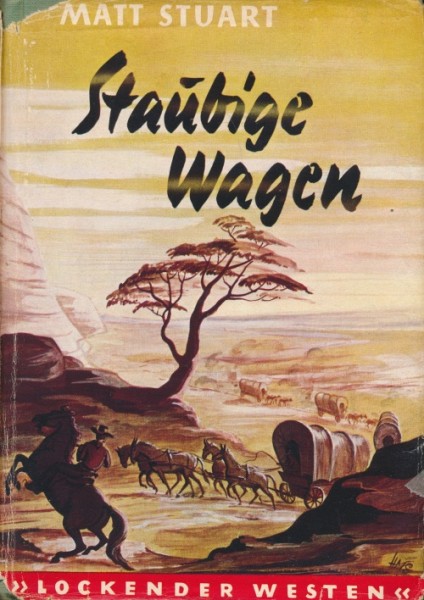 Lockender Westen Leihbuch Staubige Wagen (Awa) Stuart, Matt