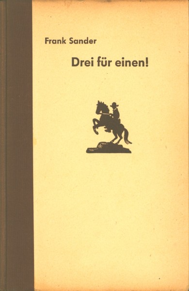 Burmester's Abenteuer-Serie LB VK Drei für einen (Burmester) Leihbuch Vorkrieg Sander, Frank