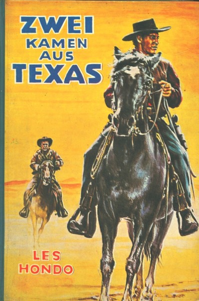 Hondo, Les Leihbuch Zwei kamen aus Texas (Rekord)