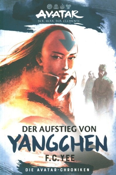 Avatar - Die Avatar Chroniken: Der Aufstieg von Yangchen